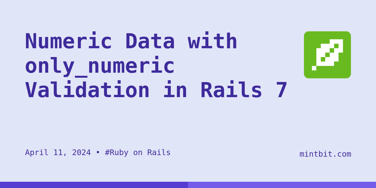 Numeric Data Only Numeric Data with only_numeric Validation in Rails 7 - Mintbit