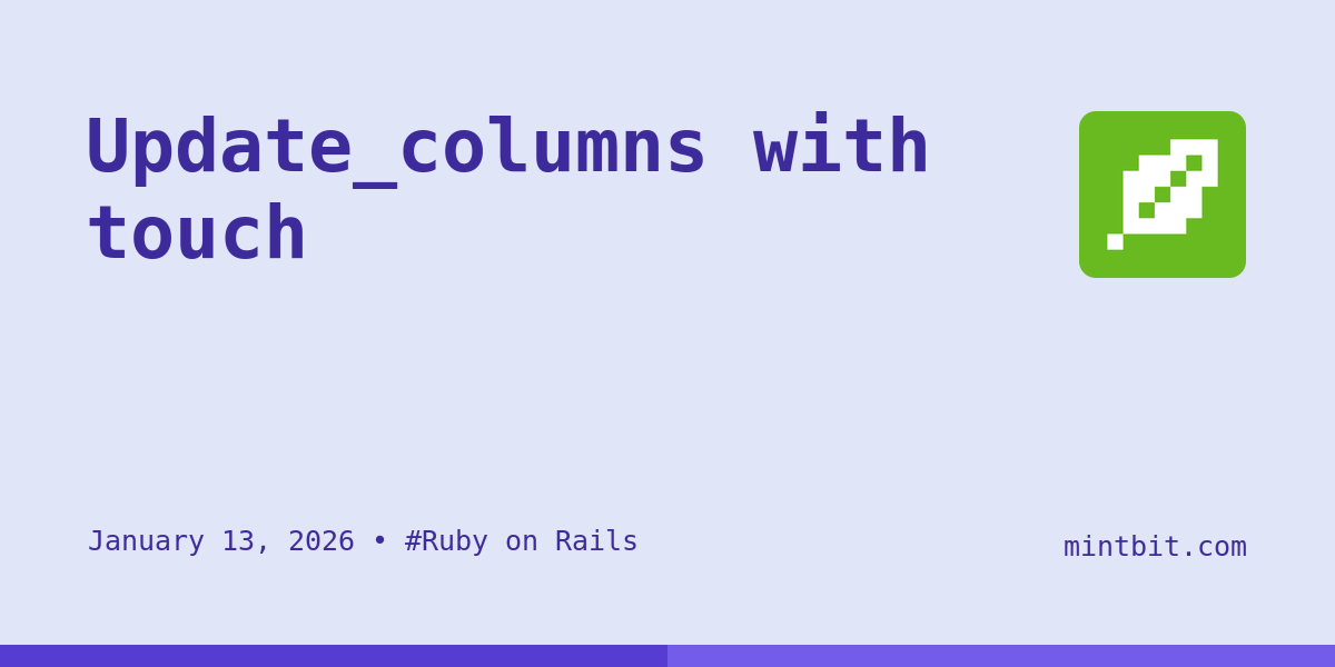 Update_columns with touch - Mintbit